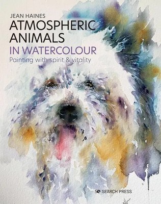 Jean Haines | Atmospheric Animals in Watercolour | Buch | Englisch (2022)