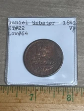 1841 Daniel Webster Hard Times Token Ht#22 Low #64