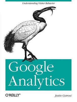 Google Analytics: Understanding Visitor Behav- 9780596158002, Cutroni, paperback