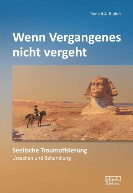 Ruden Ronald A. Wenn Vergangenes Nicht Vergeht. Taschenbuch