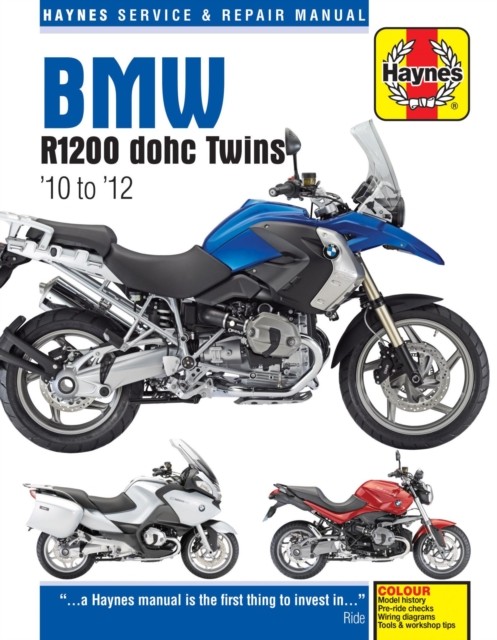 BMW R1200 dohc (10 - 12) Haynes Repair Manual by Haynes Publishing PAPERBACK