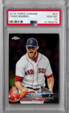 2018 Topps Chrome Craig Kimbrel PSA 10