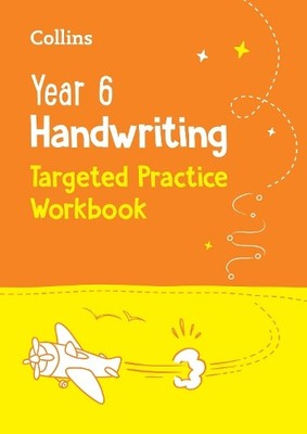 Year 6 Handwriting Targeted Practice Wo..., Collins KS2