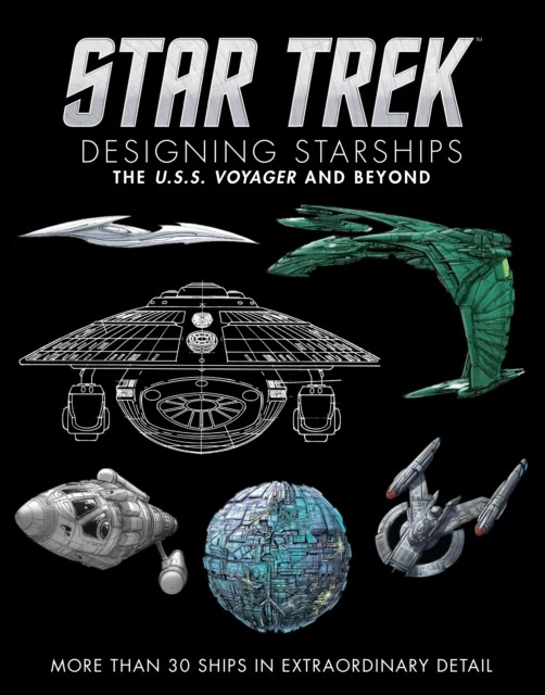 Star Trek Designing/voyager & Beyond