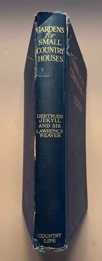 GERTRUDE JEKYLL Sir Lawrence Weaver GARDENS for SMALL COUNTRY HOUSES 1927 6th Ed