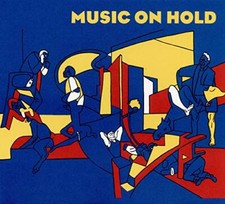 30 MINUTES OF - MUSIC ON HOLD [CD]