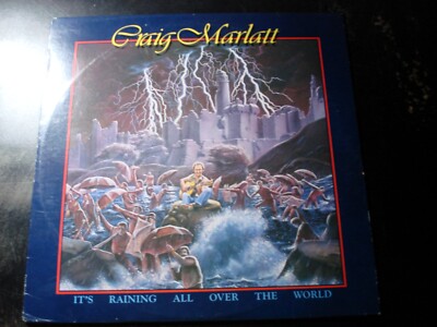 CRAIG MARLATT IT'S RAINING ALL OVER THE WORLD LP RECORD