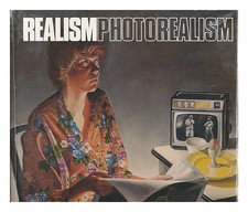ARTHUR, JOHN Realism, Photorealism : October 5-November 23, 1980, Philbrook Art
