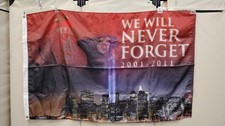 3x5 NYLON 2001-2011 We Will Never Forget Flag Banner. (Made in USA). (00)