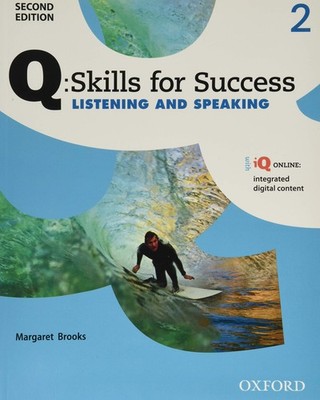 Q: Skills for Success Listening and Speaking, Level 2 (Q Skills for Success,...