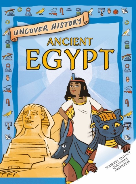 Uncover History: Ancient Egypt Rachel Minay - Image 6