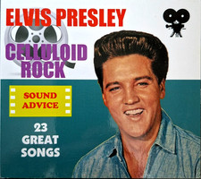 Elvis Presley - Celluliod Rock - Sound Advice