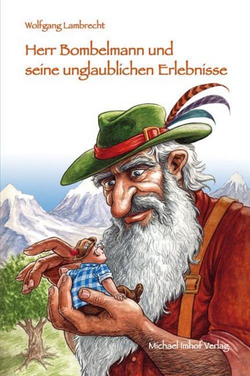 Thumbnail - Herr Bombelmann Und Seine Unglaublichen Erlebnisse 4 Wolfgang