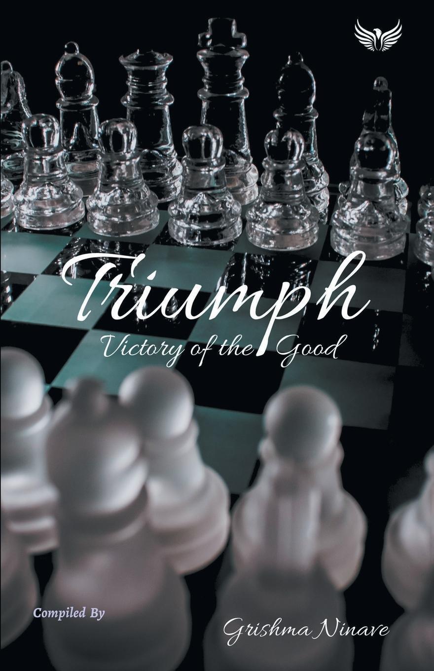 Thumbnail - Grishma Ninave | Triumph Victory Of The Good | Taschenbuch | Englisch