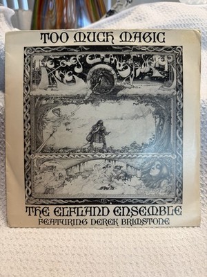 The Elfland Ensemble~Derek Brimstone, Mary Hopkin - Too Much Magic  77 UK 7 +PS