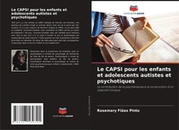 Le Capsi Pour Les Enfants Et Adolescents Autistes Et Psychotiques Pinto Buch