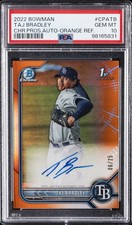 2022 BOWMAN CHROME PROSPECT AUTOS ORANGE REFRACTOR TAJ BRADLEY 6/25 PSA 10 AUTO