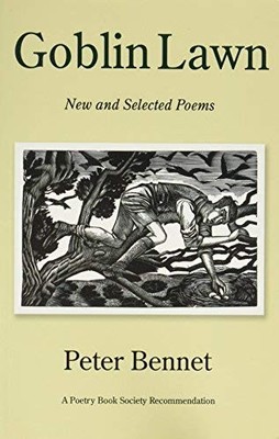 Goblin Lawn: New and Selected Poems by Bennet, Peter Paperback / softback Book