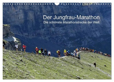Klaus Eppele | Der Jungfrau-Marathon (Wandkalender 2026 DIN A3 quer),...