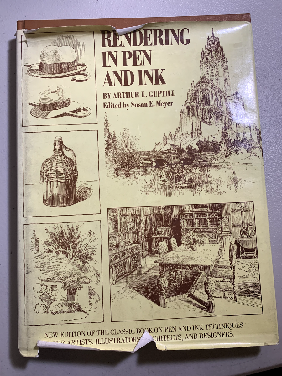 Rendering in Pen and Ink Book Arthur L Guptill