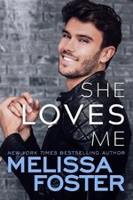 Melissa Foster She Loves Me (Paperback) Harmony Pointe