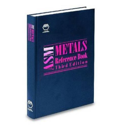 ASM Metals Reference Book (1993, Hardcover) for sale online eBay