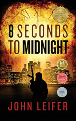 8 Seconds to Midnight - Paperback / softback NEW Leifer, John 01/01/2018