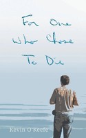 Kevin O'keefe | For One Who Chose To Die | Taschenbuch | Englisch (2022)