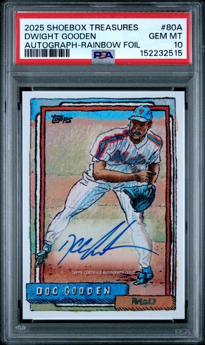 2025 Shoebox Treasures Dwight DOC Gooden Rainbow Foil /25 AUTO #80A PSA 10 pop 2