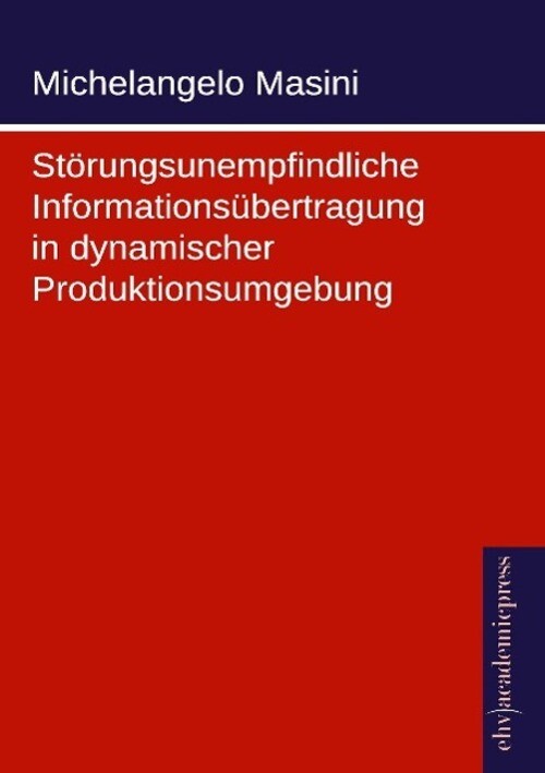 Thumbnail - Störungsunempfindliche Informationsübertragung In Dynamischer...