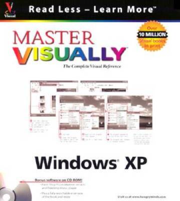 Master VISUALLY Windows XP (Visual Read Less, Learn More) - VERY GOOD