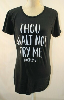 Instant Message Womens Black Thou Shalt Not Try Me Relaxed Fit Tee Size M