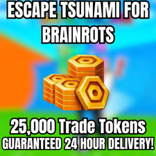 💸🔥25,000 TRADE TOKENS🔥💸 - ESCAPE TSUNAMI FOR BRAINROTS CHEAP!⚡💸