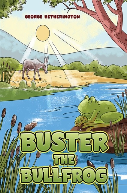 Buster the Bullfrog by George Hetherington (Paperback Book)
