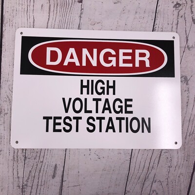 Danger High Voltage Test Station Sign 10'' x 14'' Hard Plastic Screw or Tape Mount