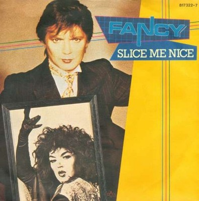 Fancy - Slice Me Nice 7'' Single Vinyl Electronic Euro-Disco 015