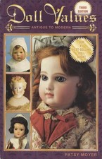 Out of Print Collector Guide - Doll Values Antique to Modern V3 Price ID Etc