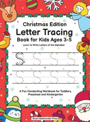 Letter Tracing Book for Kids Ages 3-5: Christmas Edition - Learn to ...