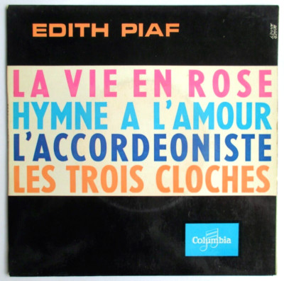 EDITH PIAF - EP (7'') ''DAS LEBEN IN ROSE / LIEBESHYMNE / DER AKKORDEONIST''