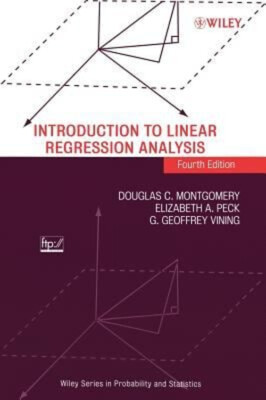 Introduction to Linear Regression Analysis Hardcover