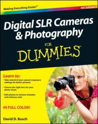 Digital SLR Cameras and Photography For Dummies - Paperback - VERY GOOD