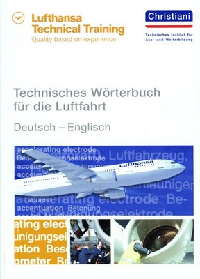 Technisches Wörterbuch für die Luftfahrt | Lufthansa Technical Training | Buch