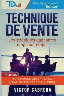 Technique de Vente : Les Strategies Gagnantes Etape... | Buch | Zustand sehr gut