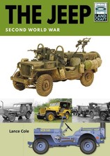The Jeep: Second World War by Lance Cole (English) Paperback Book