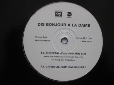 Dis Bonjour A La Dam - Chris'tal - Used Vinyl Record 12 - 8 - Promo - F12230z