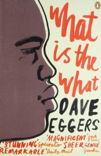 What is the What,Dave Eggers- 9780141015743