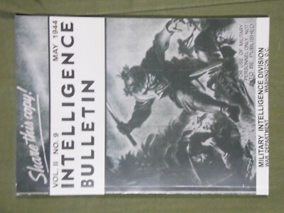 Intelligence Bulletin, May 1944, Volume 2 Number 9 D-Day 101st 82nd 1st 29th