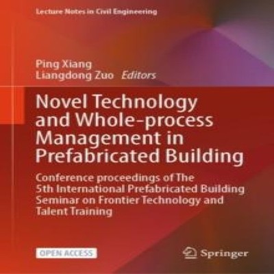 Novel Technology and Whole-Process Management in Prefabricated Bu