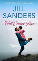 Jill Sanders | First Comes Love | Taschenbuch | Englisch (2021) | Idealist LLC