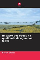 Robert Olendi | Impacto Dos Feeds Na Qualidade Da áGua Dos Lagos | Taschenbuch